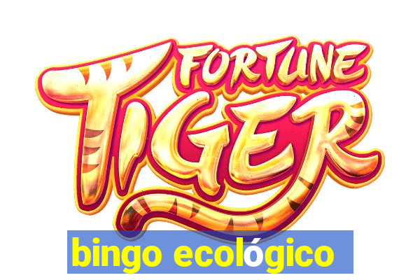 bingo ecológico