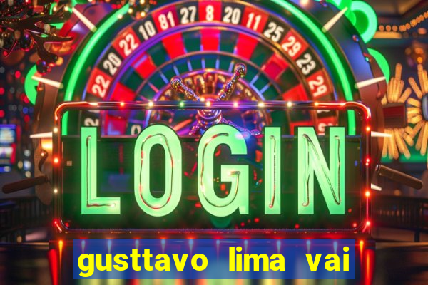 gusttavo lima vai de bet