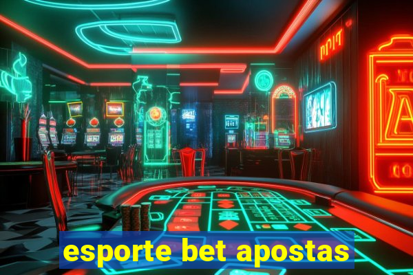 esporte bet apostas