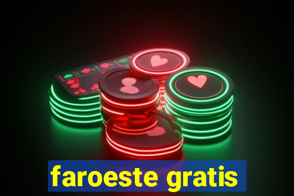 faroeste gratis