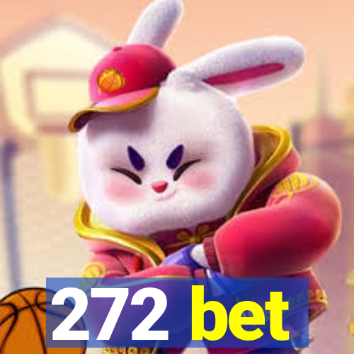 272 bet