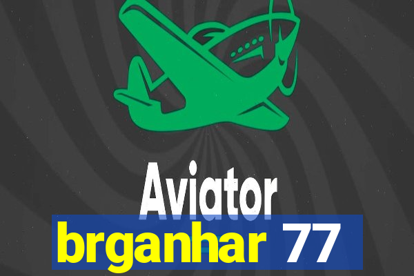 brganhar 77