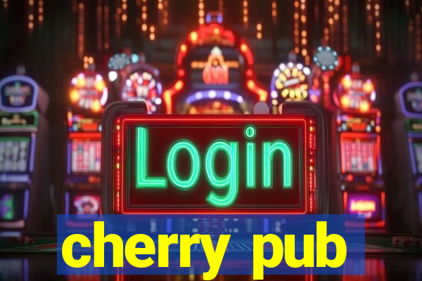 cherry pub