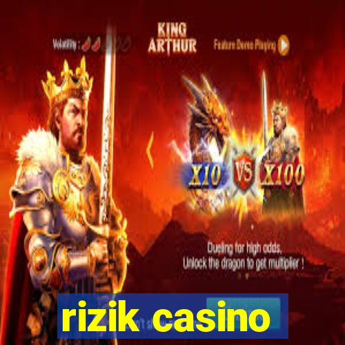 rizik casino