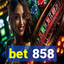 bet 858