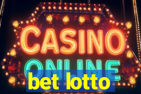 bet lotto