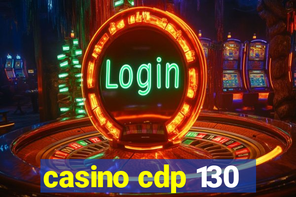 casino cdp 130