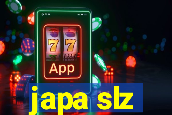 japa slz