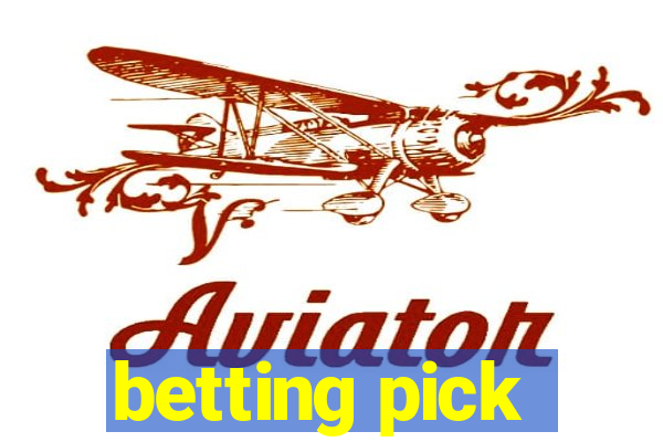 betting pick