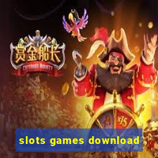 slots games download