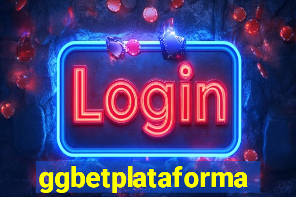 ggbetplataforma