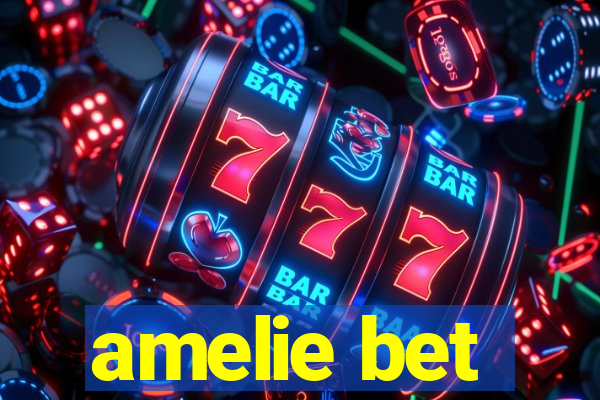 amelie bet