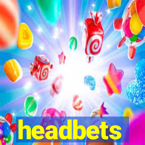 headbets