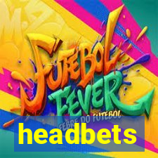 headbets