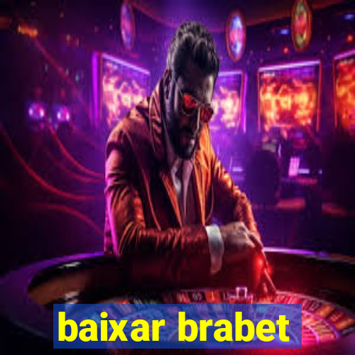 baixar brabet