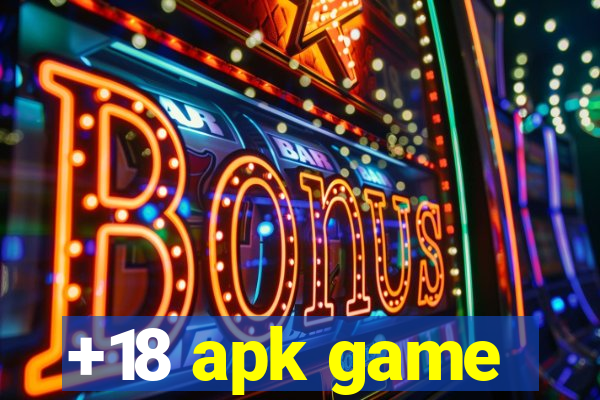 +18 apk game