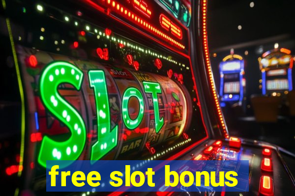 free slot bonus