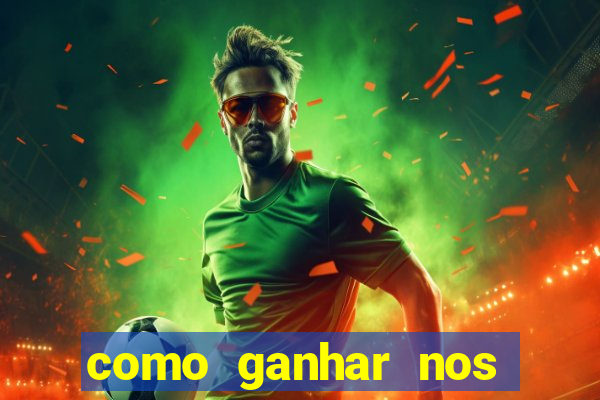 como ganhar nos jogos de cassino