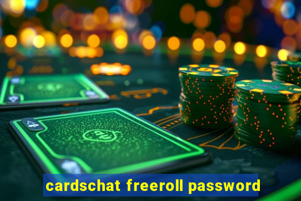 cardschat freeroll password