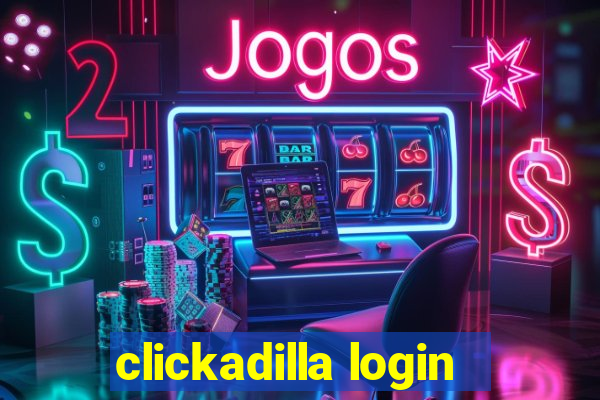 clickadilla login