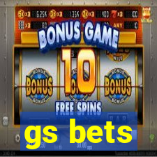 gs bets