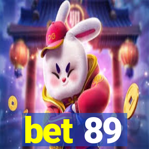 bet 89