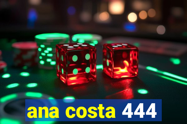 ana costa 444