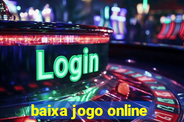 baixa jogo online