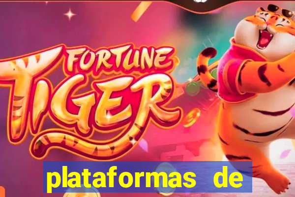 plataformas de jogos do tigre