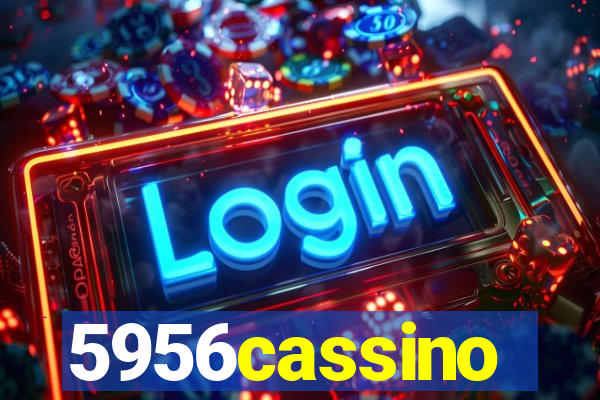 5956cassino