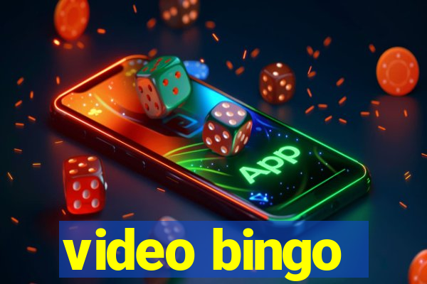 video bingo