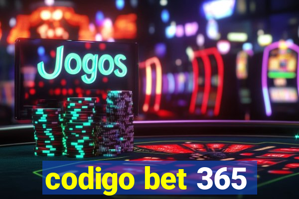 codigo bet 365