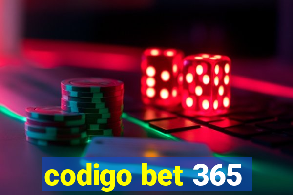 codigo bet 365