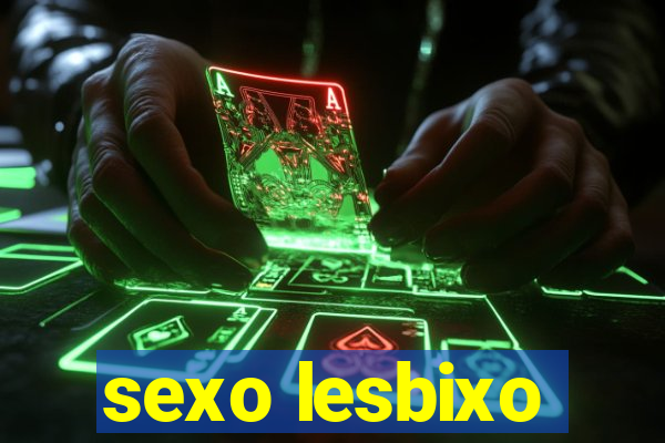 sexo lesbixo