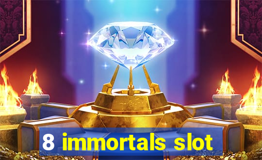 8 immortals slot