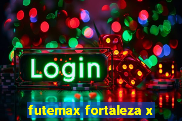 futemax fortaleza x