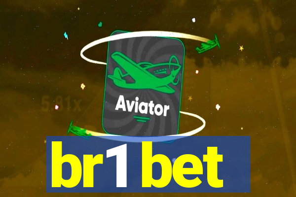 br1 bet