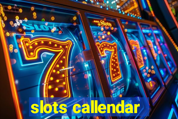 slots callendar