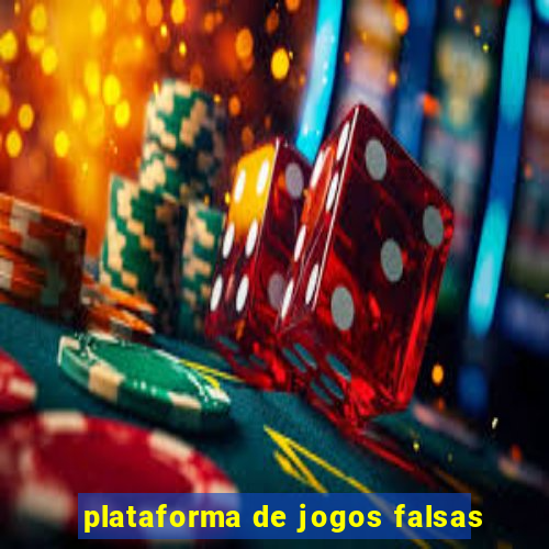 plataforma de jogos falsas