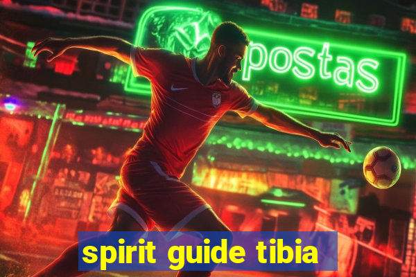 spirit guide tibia