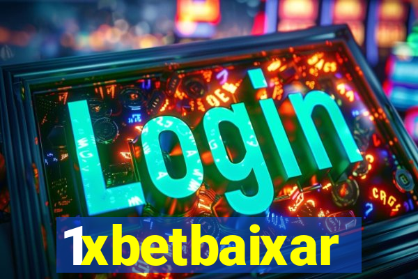 1xbetbaixar