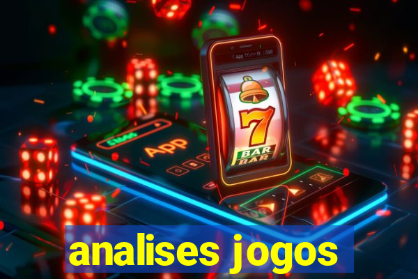 analises jogos