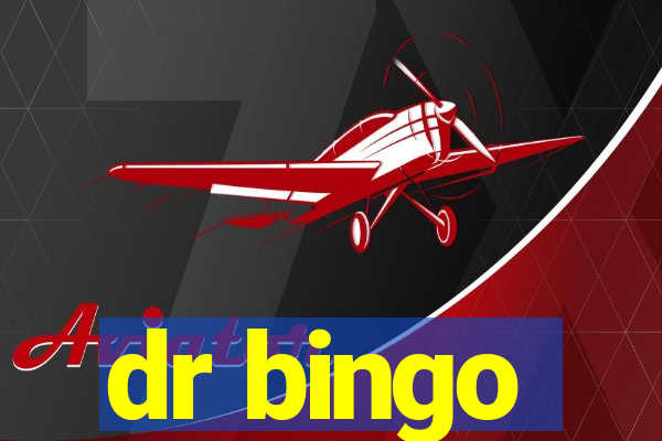 dr bingo