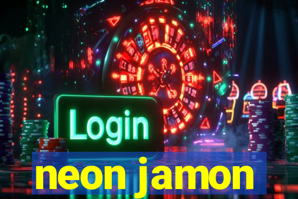 neon jamon