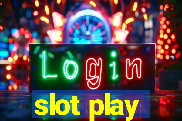 slot play