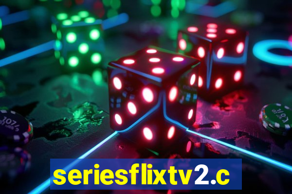 seriesflixtv2.com