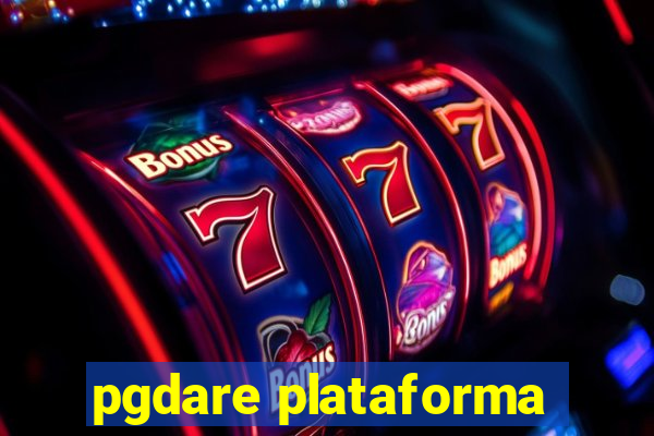 pgdare plataforma