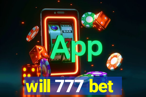 will 777 bet