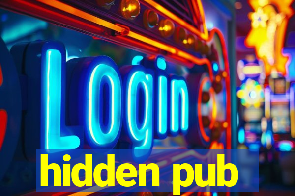 hidden pub