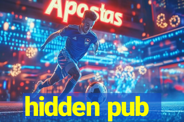 hidden pub